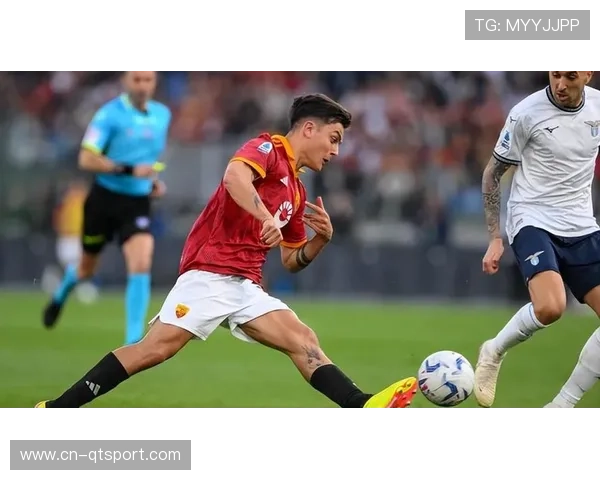 罗马反击锐不可当迪巴拉定位球成关键制胜武器